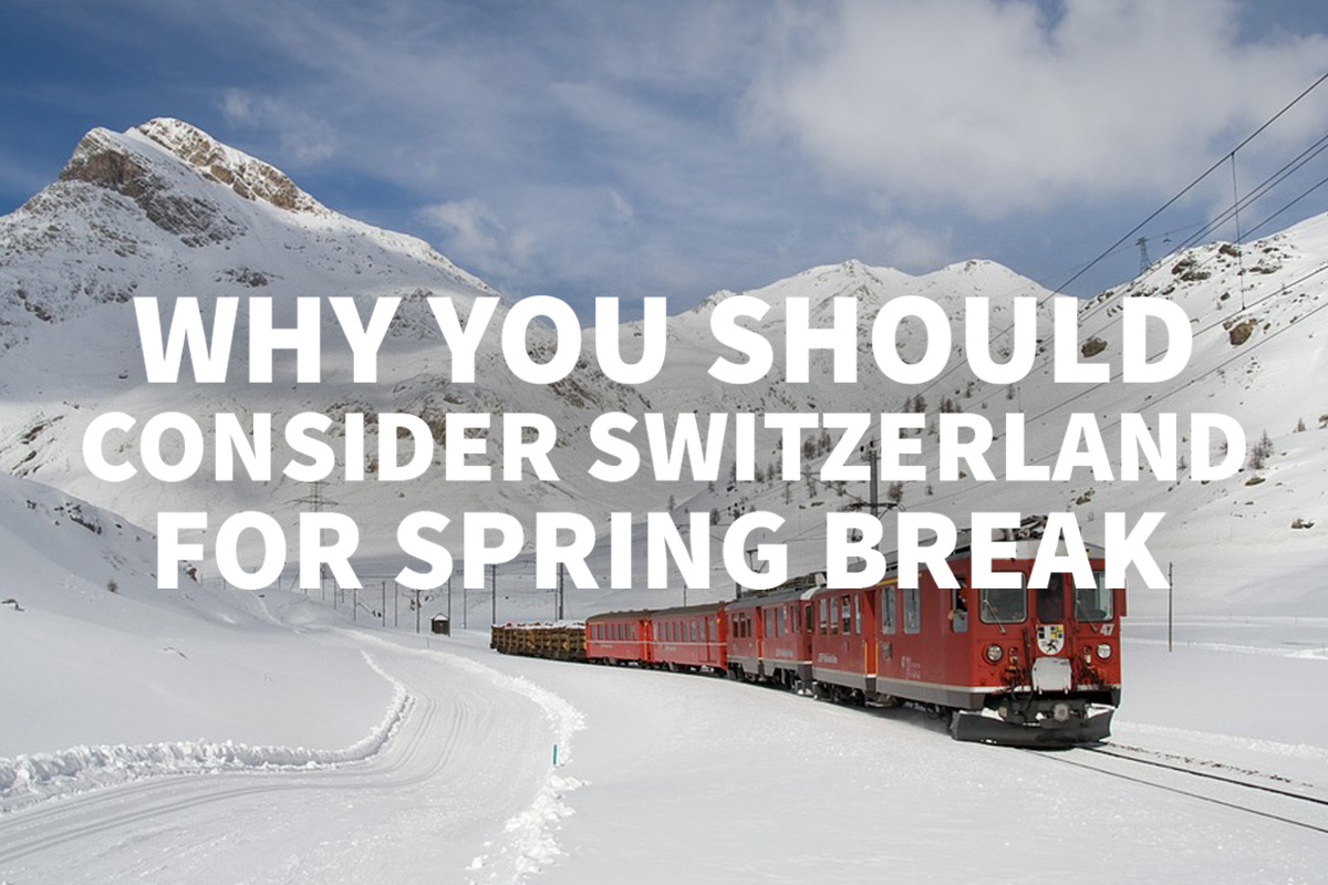 A train ride through the snowy Alps is just one of the many reasons you should consider Switzerland for Spring Break!